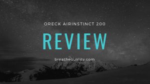 Oreck AirInstinct 200 Air Purifier: Trusted Review & Specs