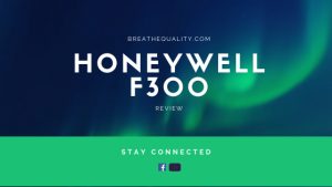Honeywell F300 Air Purifier: Trusted Review & Specs