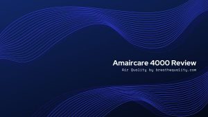 Amaircare 4000 Air Purifier: Trusted Review & Specs